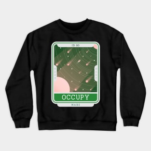 Occupy Mars - retro space scenery Crewneck Sweatshirt